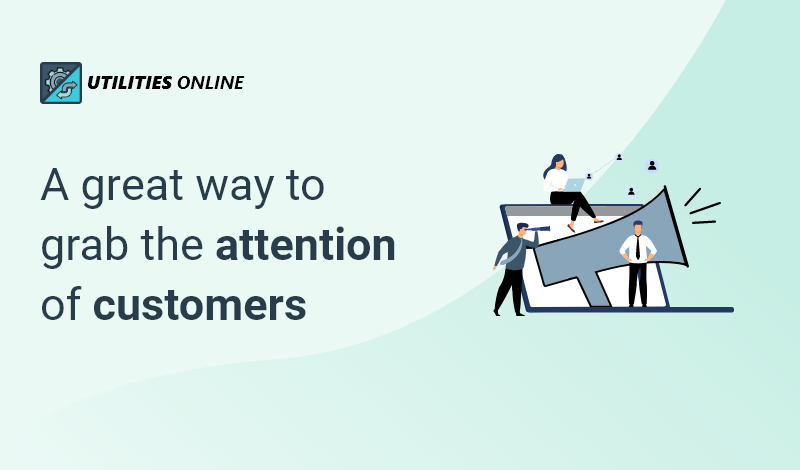 A great way to grab the attention of customers