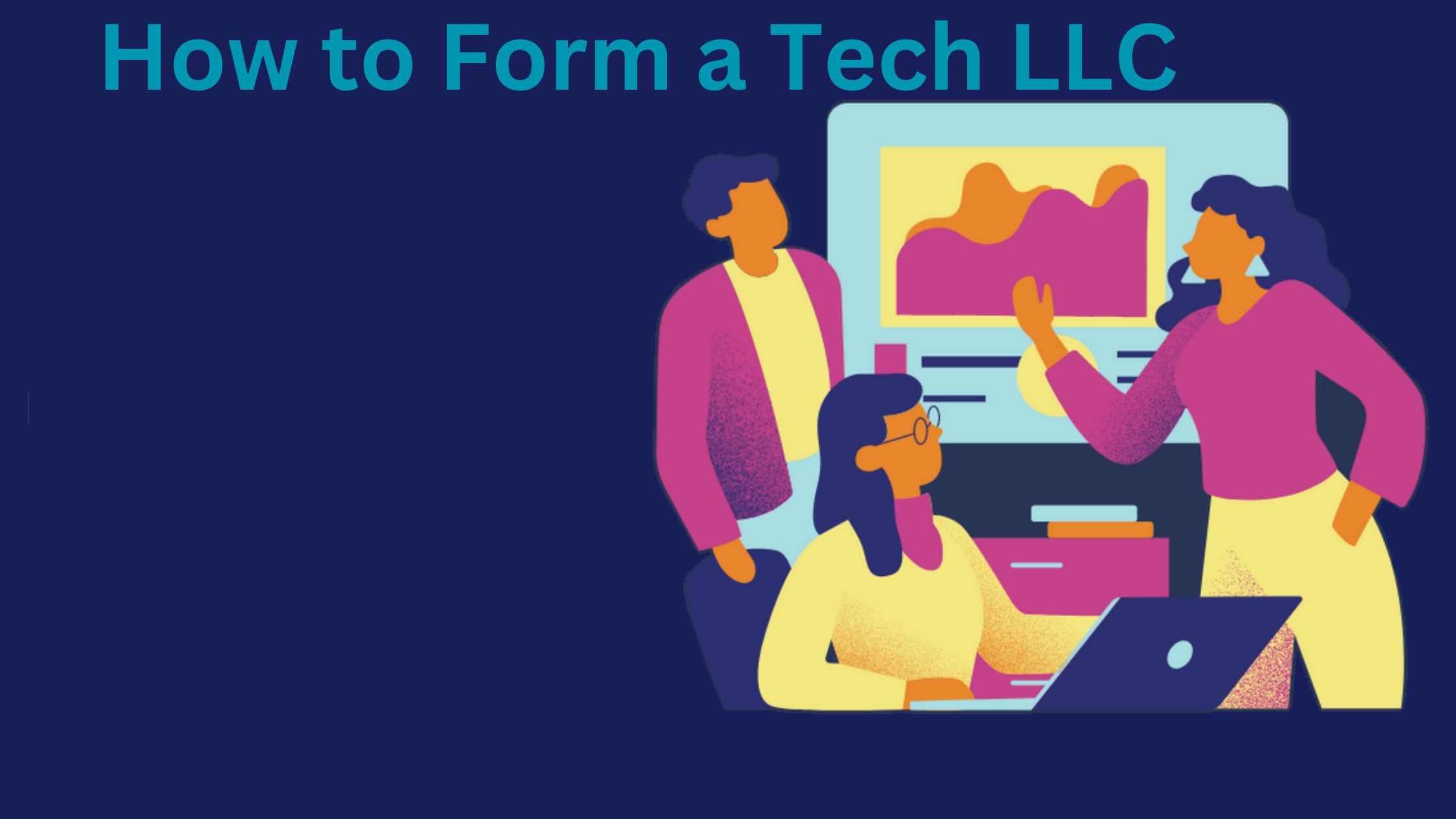 How to Form a Tech LLC