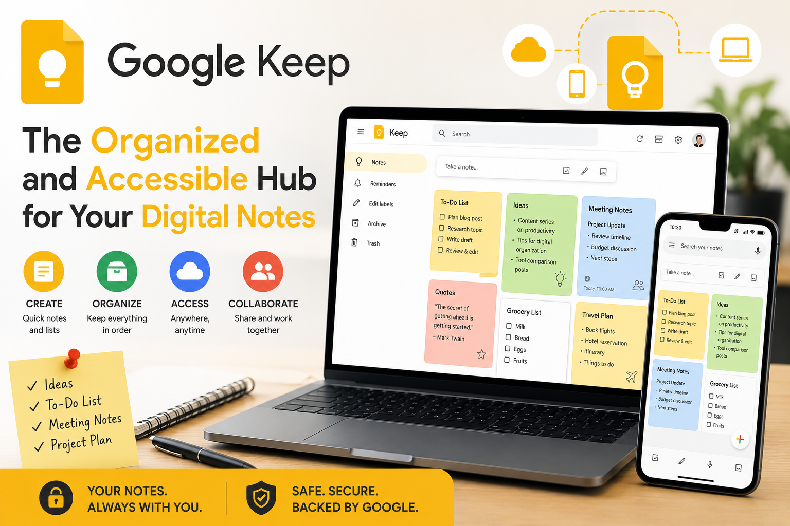 Google Keep: The Organized and Accessible Hub for Your Digital Notes